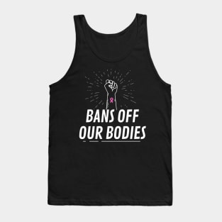 Bans Off Our Bodies Tank Top